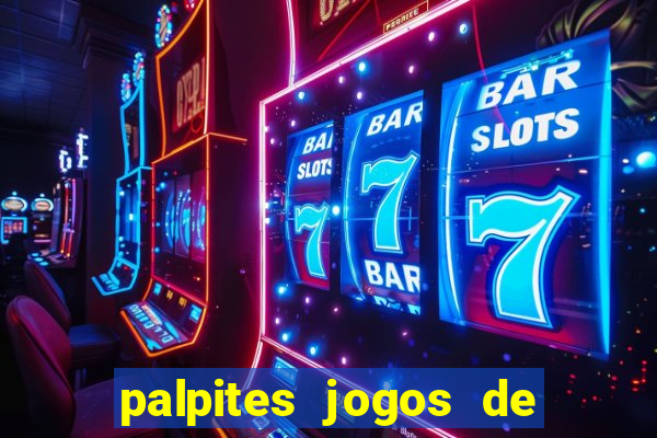 palpites jogos de quarta feira